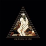 Single State of Man/Men as trees � split 7''